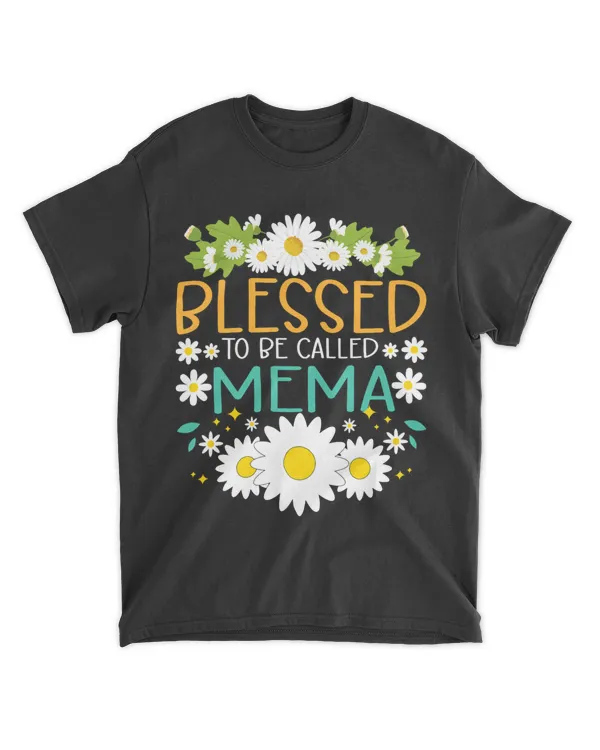 Blessed To Be Called Mema Mothers Day Daisy Flower Grandma