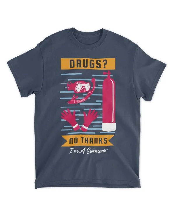 Drugs No Thanks, I’m a Swimmer, Swimming T-Shirt, Swimming Tank Top, Swimming Shirt for Summer
