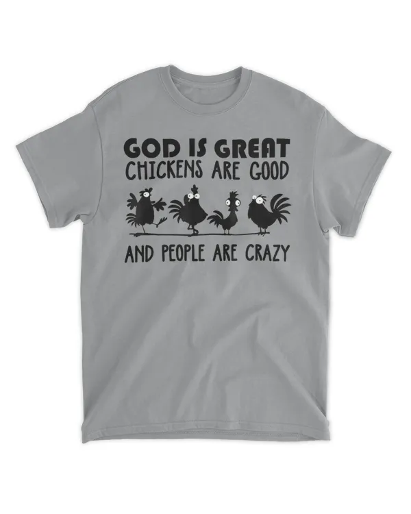 God Is Great Chickens Are Good