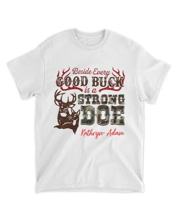 Hunting Husband & Wife Besides Every Good Buck Is A Strong Doe