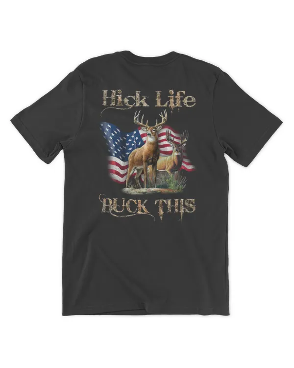 Hunting Hick Life Buck This