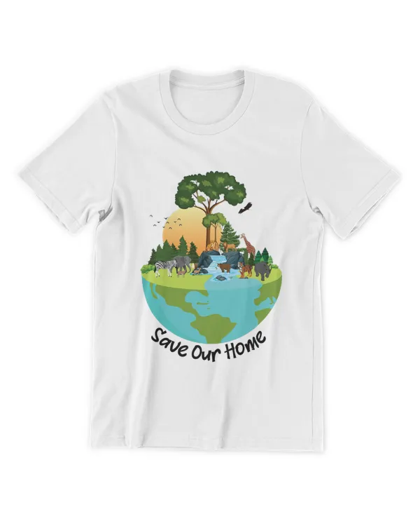 RD Earth Day Shirt, Save Our Home Shirt, Animals Wildlife Conservation, Environment Shirt