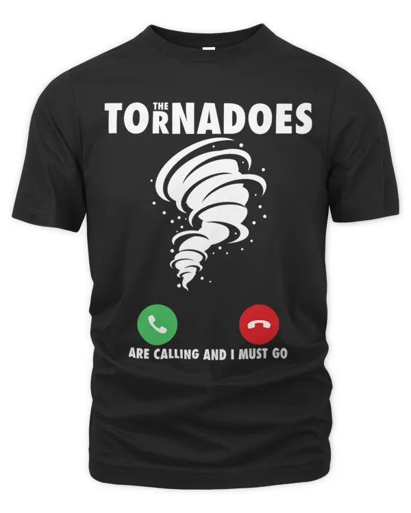 The Tornados Are Calling Meteorology Weatherman