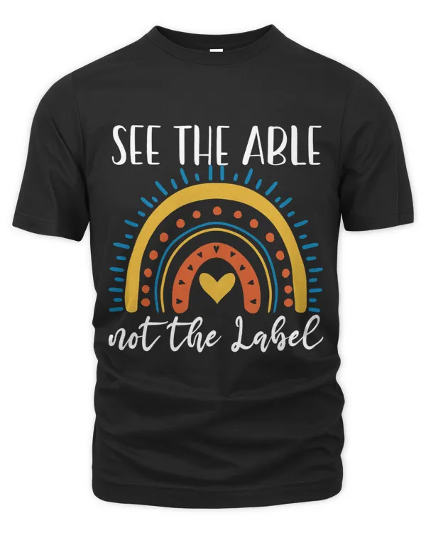 See Able Not Label Heart Support Special Ed Awareness 3