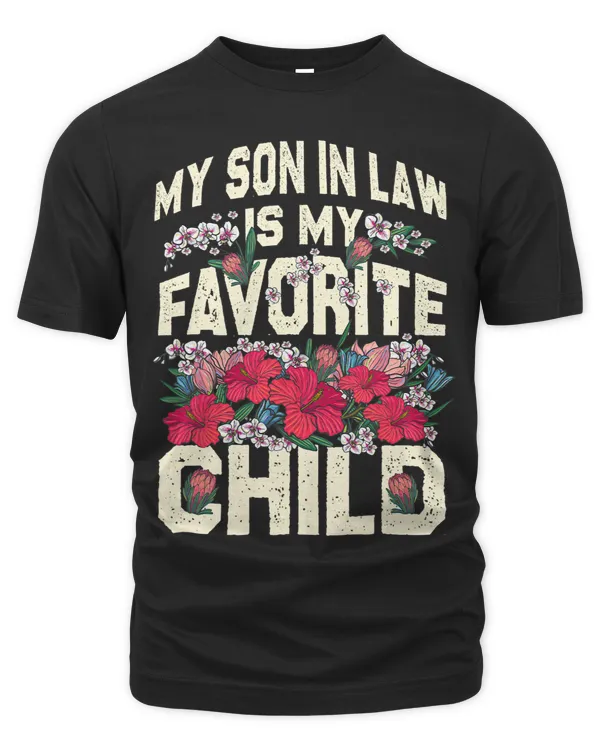 My SonInLaw Is My Favorite Child Funny Mom 38