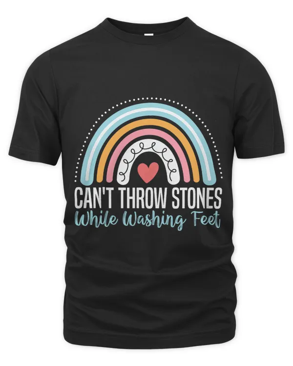 Cant Throw Stones While Washing Feet Trendy Aesthetic Quote