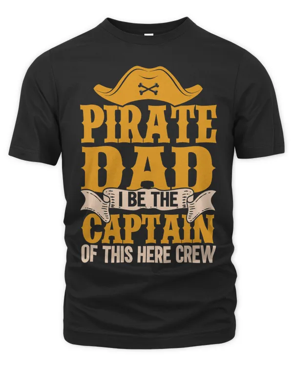 Funny Pirate Shirt Dad Jolly Roger Freebooter Fathers Day 331