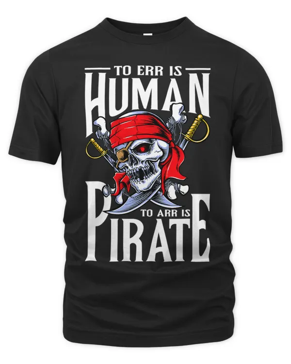 Funny Pirate Shirt Men Jolly Roger Women Freebooter 1