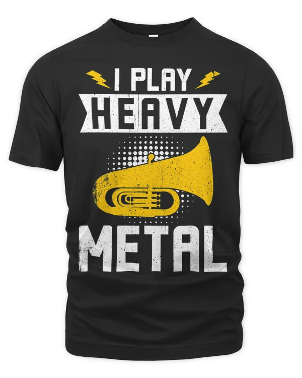 Tuba Player I Play Heavy Metal Tuba