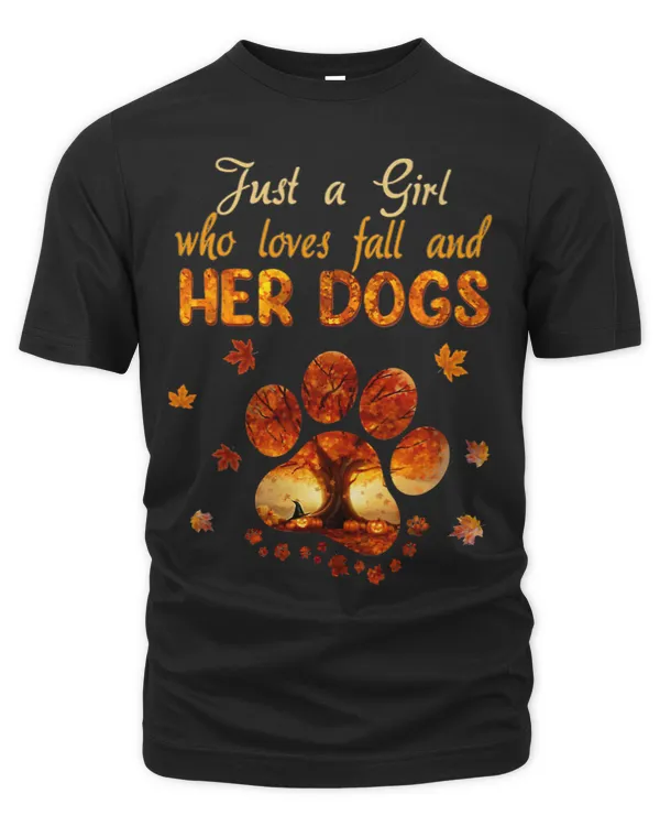 Just A Girl Who Loves Fall And Her Dogs Autumn Dog Lover 319