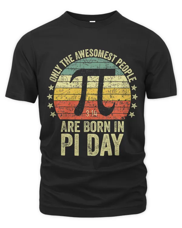 Only The Awesomest People Born In 14 March 3.14 Pi Day Math
