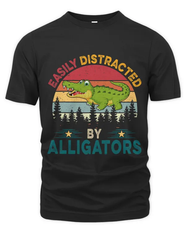 Vintage Retro Easily Distracted By Alligators Cute Alligator