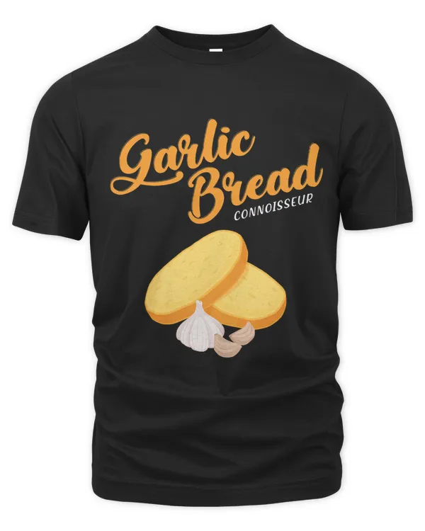 Garlic Bread Connoisseur
