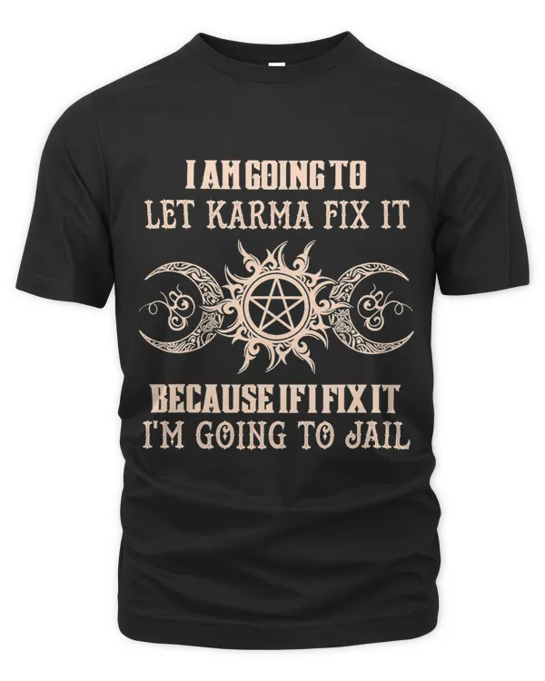 Im Going To Let Karma Fix It Funny Halloween Witch Women