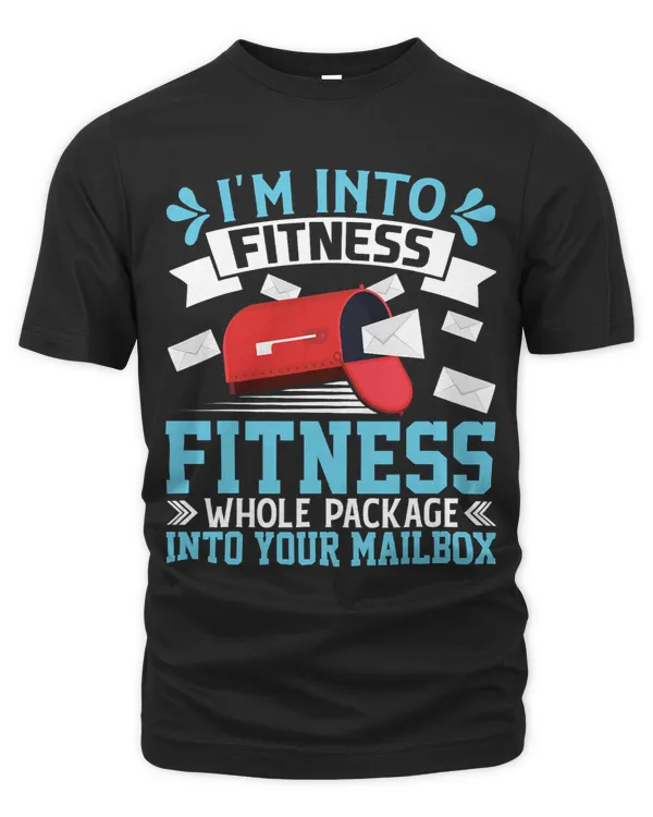 Im Into Fitness Whole Package Into Your Mailbox Funny