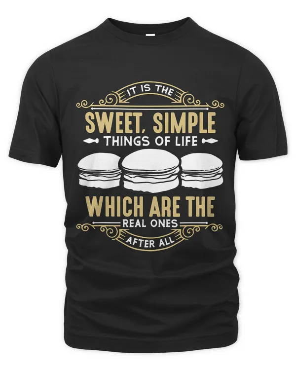 It Is The Sweet Simple Things Of Life Pastry Chef Macaron