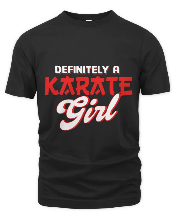 Womens Definitely A Karate Girl Karate Trainer Karate