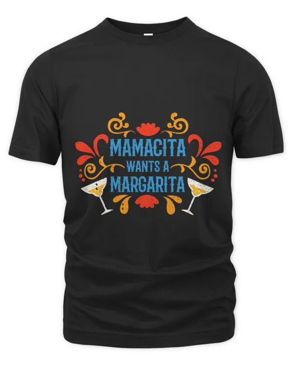 Cinco De Mayo Mamacita Wants Margarita Womens Mexican Fiesta