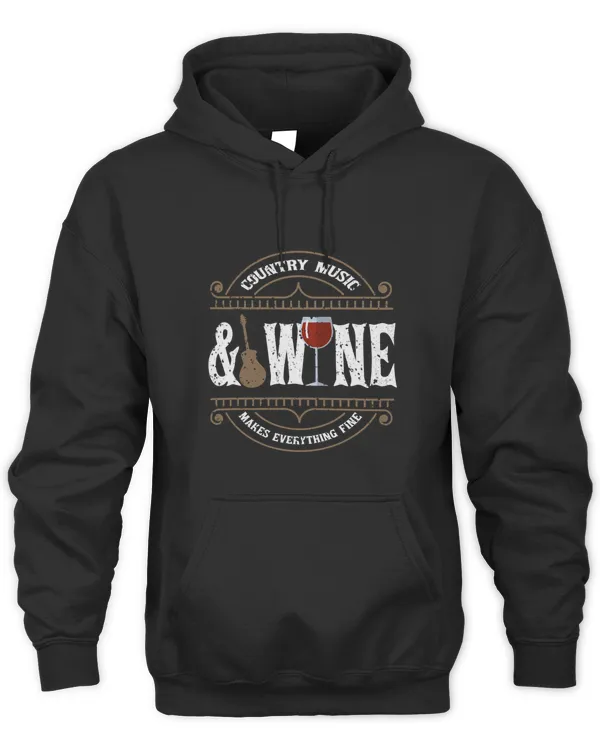 Country Music Shirt Funny Wine Lover Quote Country Fan
