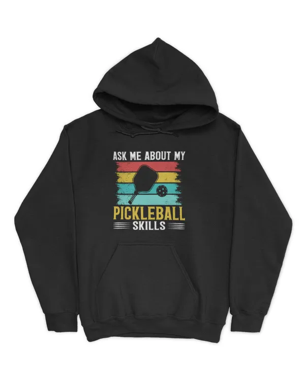 Ask Me About My Pickleball Skills