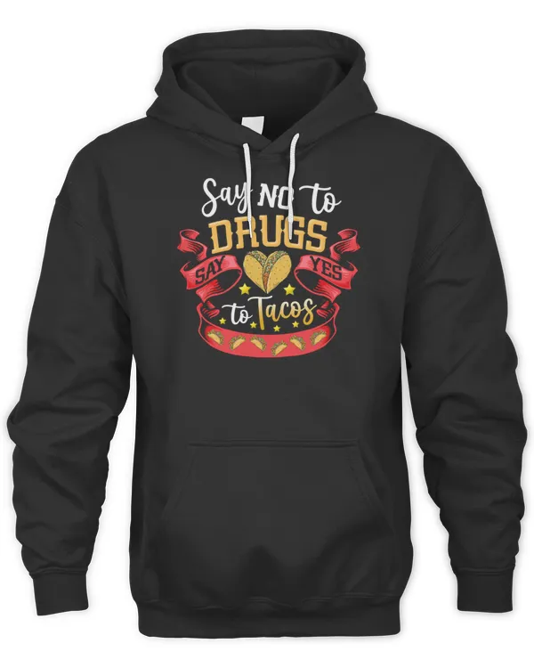 Red Ribbon Week Say No To Say Yes To Tacos Taco T-Shirt