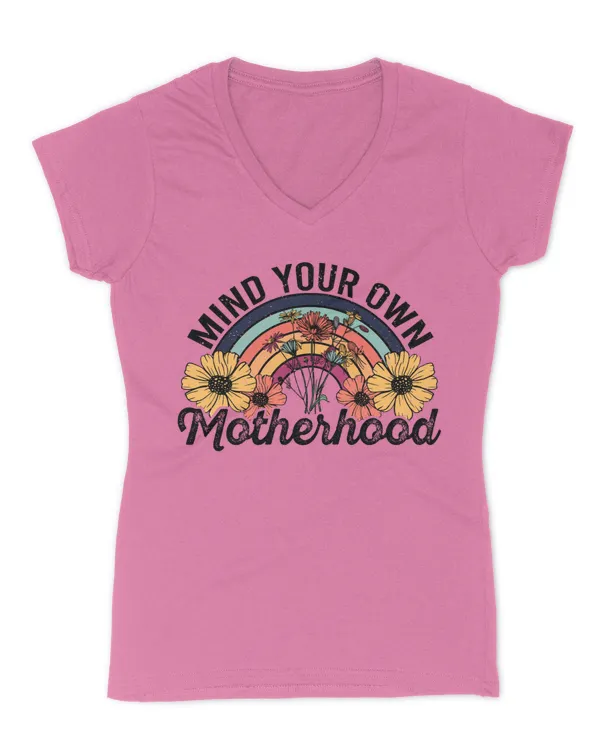 Mind Your Own Shirt. Gift For Her