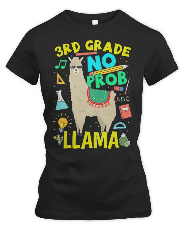 Teacher Teaching Lover 3rd Grade No Prob Llama Back to School Teacher Student 325