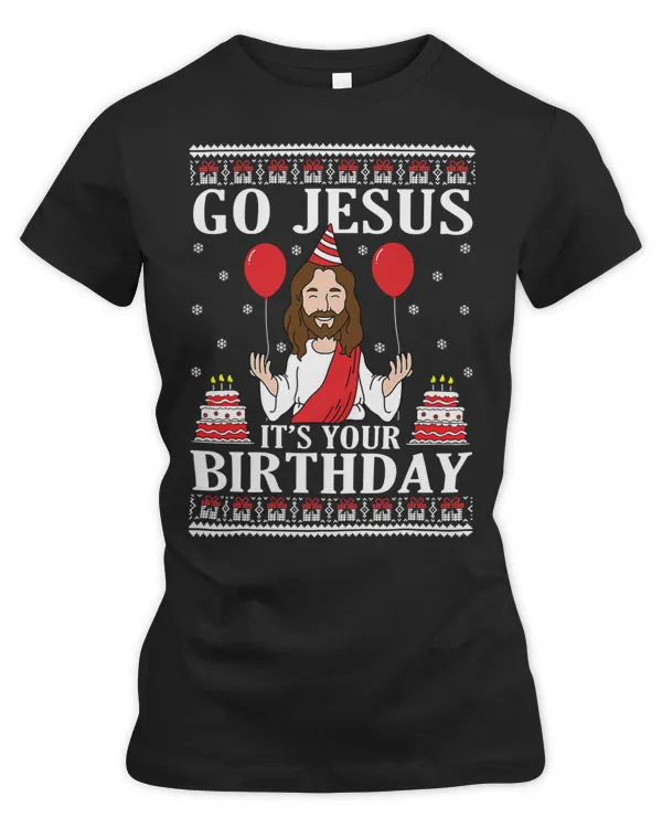 Christian Jesus Go Jesus Its Your Birthday Ugly Xmas 41