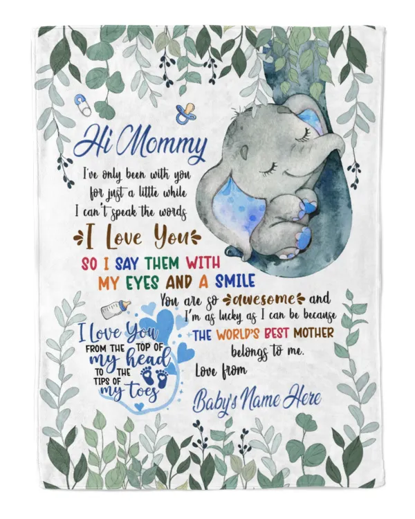 Personalized Hi MOMMY Elephant Cute Boy Blanket , Quotes from Baby for newmom