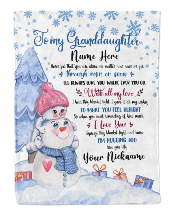 Personalized Winter Snowman To my Granddaughter Christmas Gift with Rain or Snow Quotes
