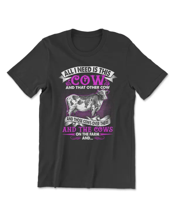 Cow All I Need Is This Cow On The Farm Cow Farm Farming Working 14 Heifer Cattle