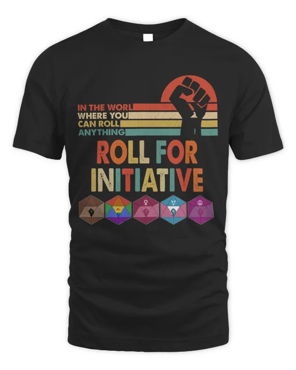 In the world where You Can Roll Anything Roll For Initiative
