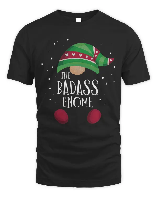 Badass Gnome Family Matching Pajamas Christmas Gift T-Shirt