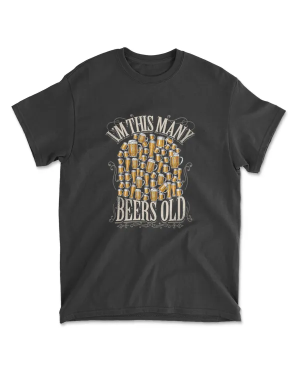 60th Birthday Gift 60 Year Beer Lover Im This Many Beers Old T-Shirt