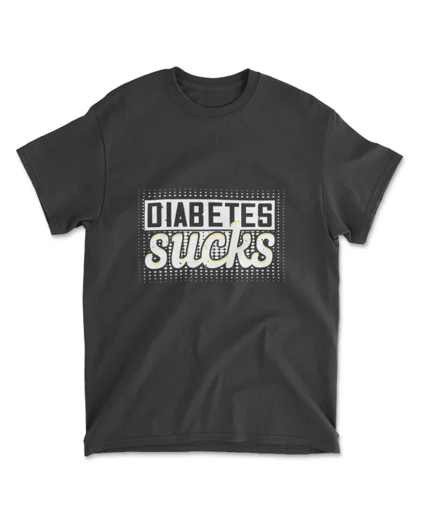 Diabetes Sucks Diabetes T-Shirt
