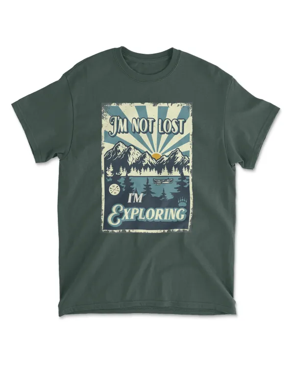 I'm Not Lost I'm Exploring Vintage