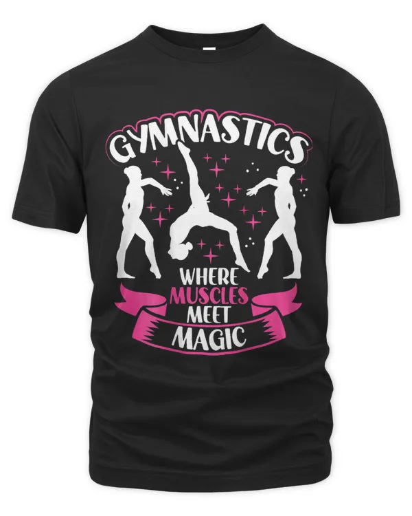 Gymnastics Where Muscles Meet Magic Backprint Women Gymnast