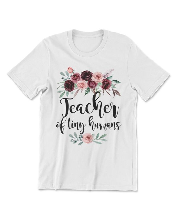 Back to School Gift PreK Kindergarten Teacher of Tiny Humans T-Shirt