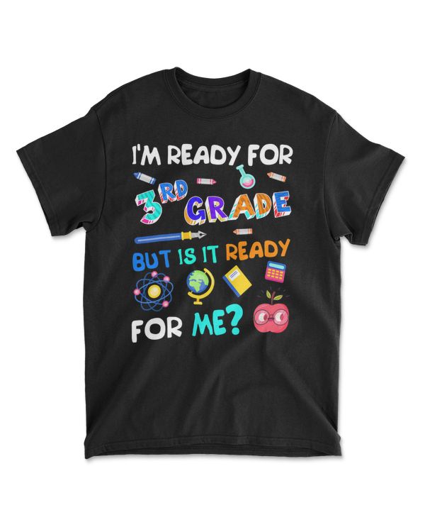 3rd Grade Back to School Third Grade 1st Day of School T-Shirt