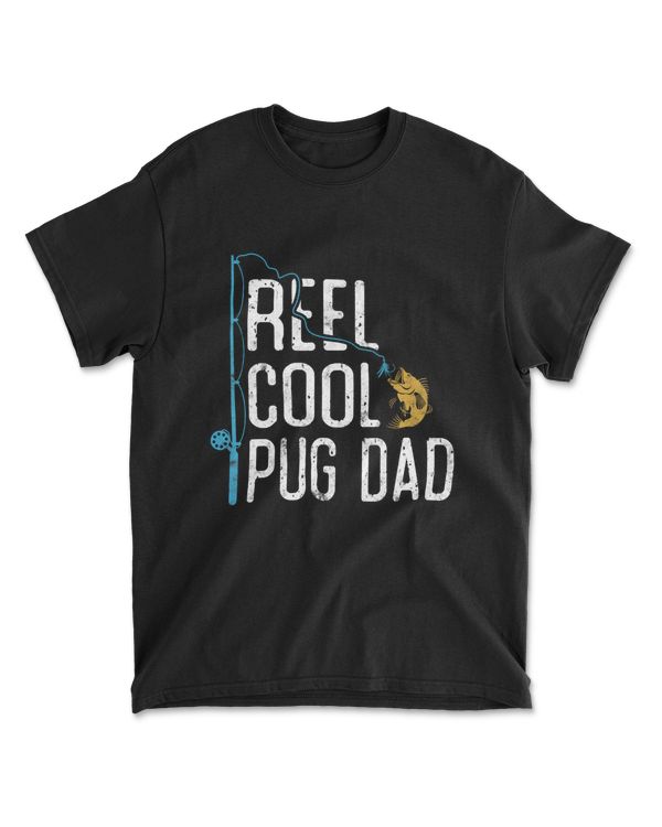 Fishing Reel Cool Pug Dad Fatherrsquos Da