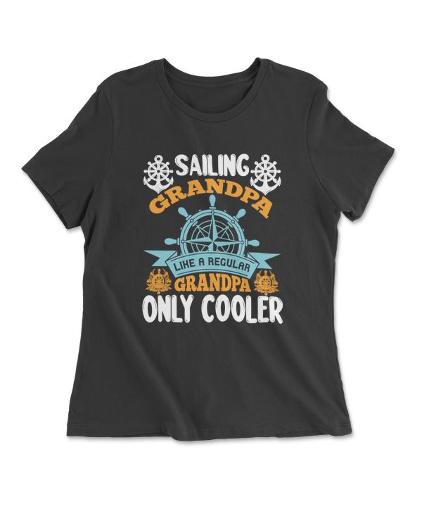 Sailing Grandpa Like A Regular Grandpa Only Cooler