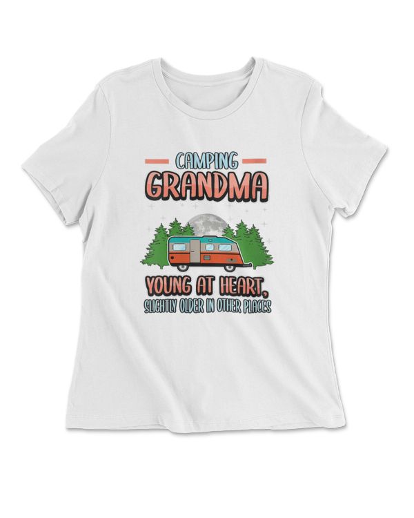 Camping Grandma Young At Heart Slightly Older In Other Places
