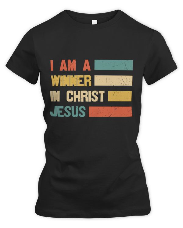 I am a winner in Christ Jesus