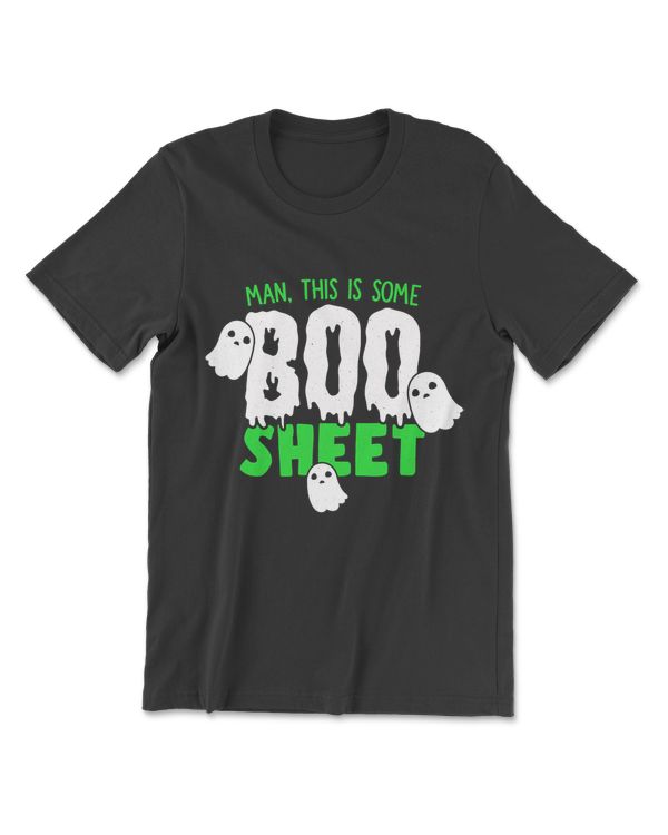 This Is Some Boo Sheet Funny Halloween Ghost T-Shirt