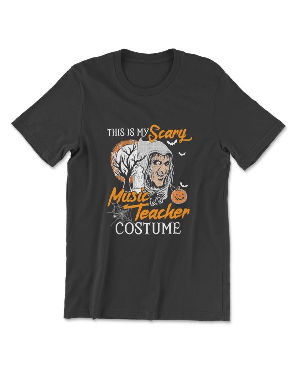 This Is My Scary Music Teacher Costume - Horror Night Gift T-Shirt