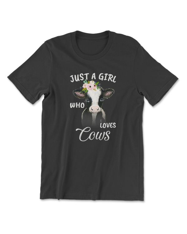 Funny Gift Watercolor Just A Girl Who Loves Cows T-Shirt