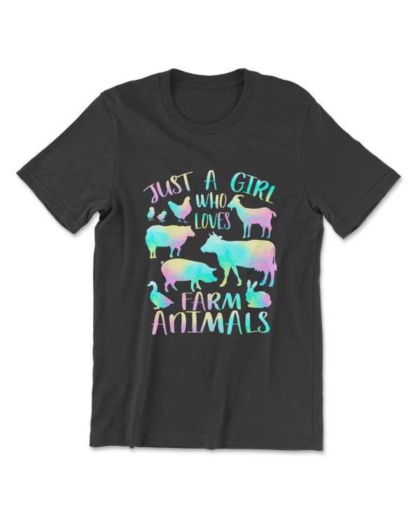 Just A Girl Who Loves Farm Animals - Cows Pigs Goats Lover