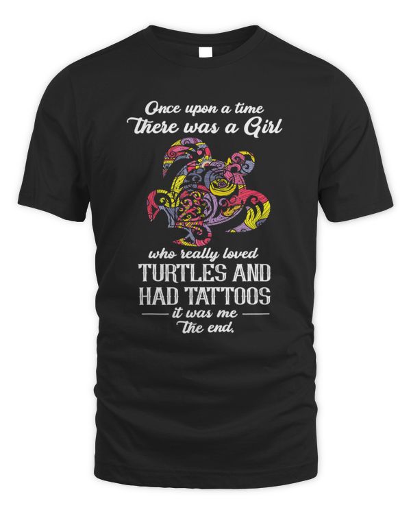 re was a girl who really loved turtles and had tattoos