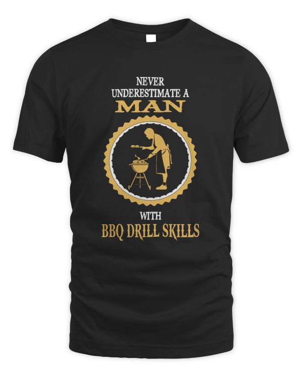 never  underestimate a man with BBQ drill skills