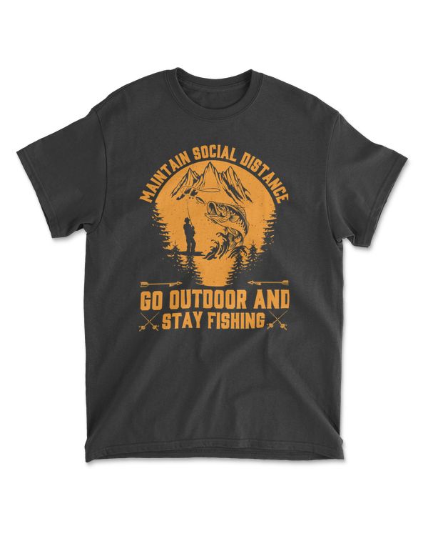 Fishing Maintain social distance go outdoor and stay Trendy TDesign 241 fisher